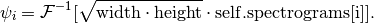 \psi_i = \mathcal{F}^{-1}[\sqrt{\mathrm{width}
                                \cdot \mathrm{height}}
                          \cdot \mathrm{self.spectrograms[i]}].