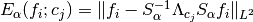E_\alpha(f_i;c_j)=
\|f_i-S_\alpha^{-1}\Lambda_{c_j}S_\alpha f_i\|_{L^2}
