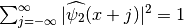 \sum_{j=-\infty}^\infty |\widehat{\psi_2}(x + j)|^2 = 1