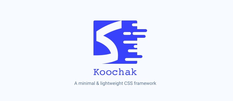 Koochak - A minimal & lightweight CSS framework